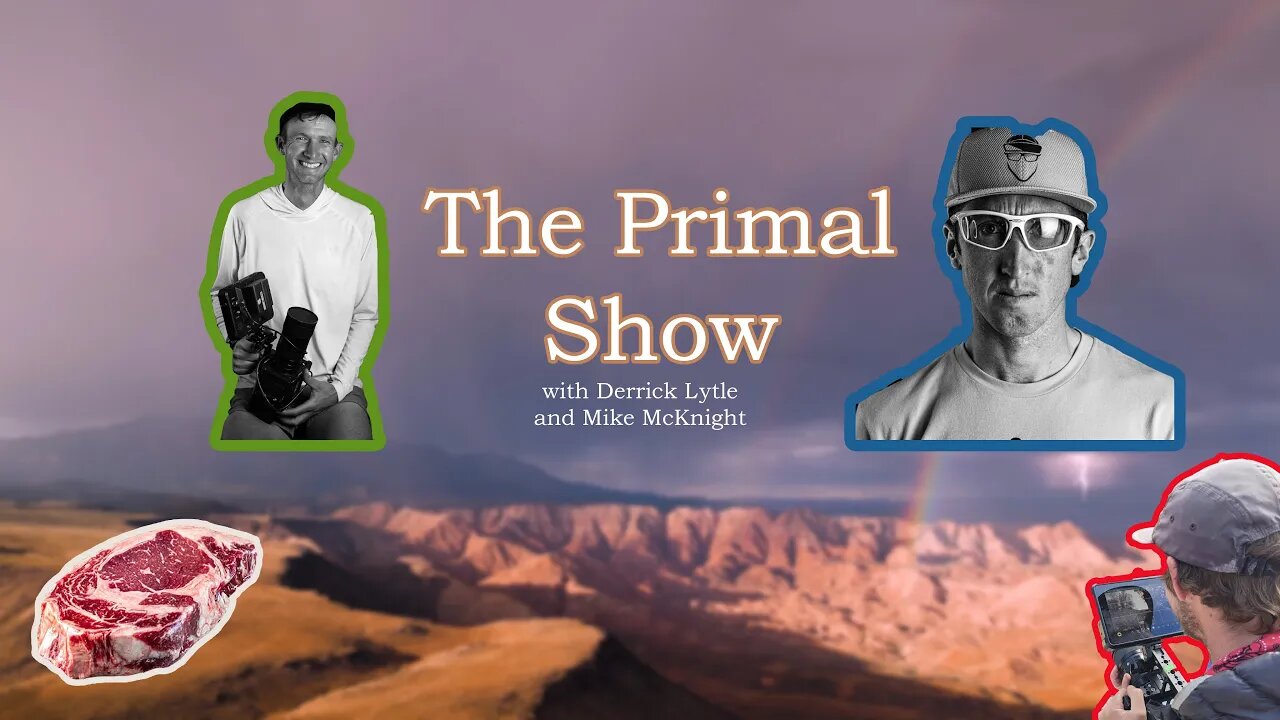 The Primal Show with Mike McKnight and Derrick Lytle Episode 1 - Liver for Health and the Liver King