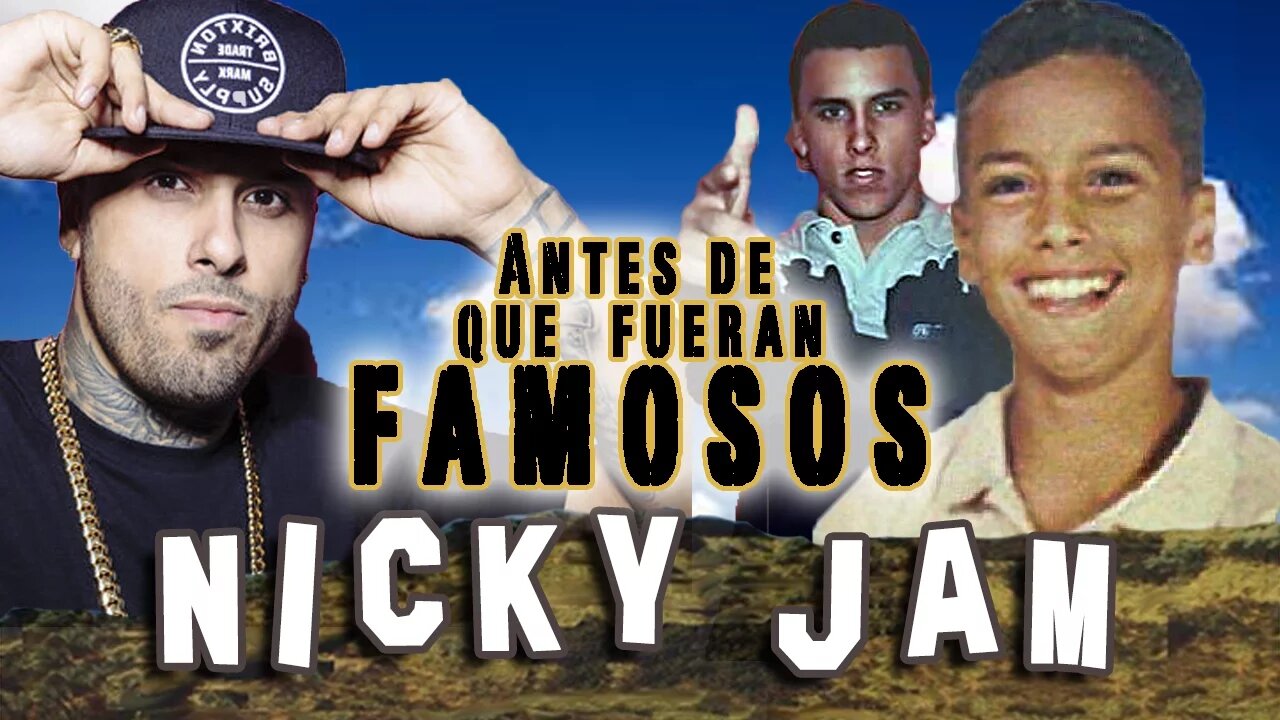 NICKY JAM - Antes De Que Fueran Famosos