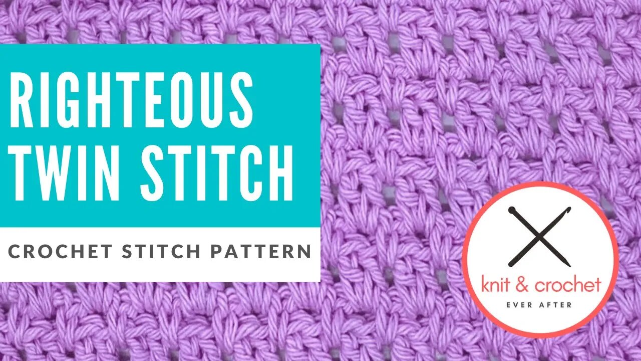 Righteous Twin Stitch Crochet Tutorial