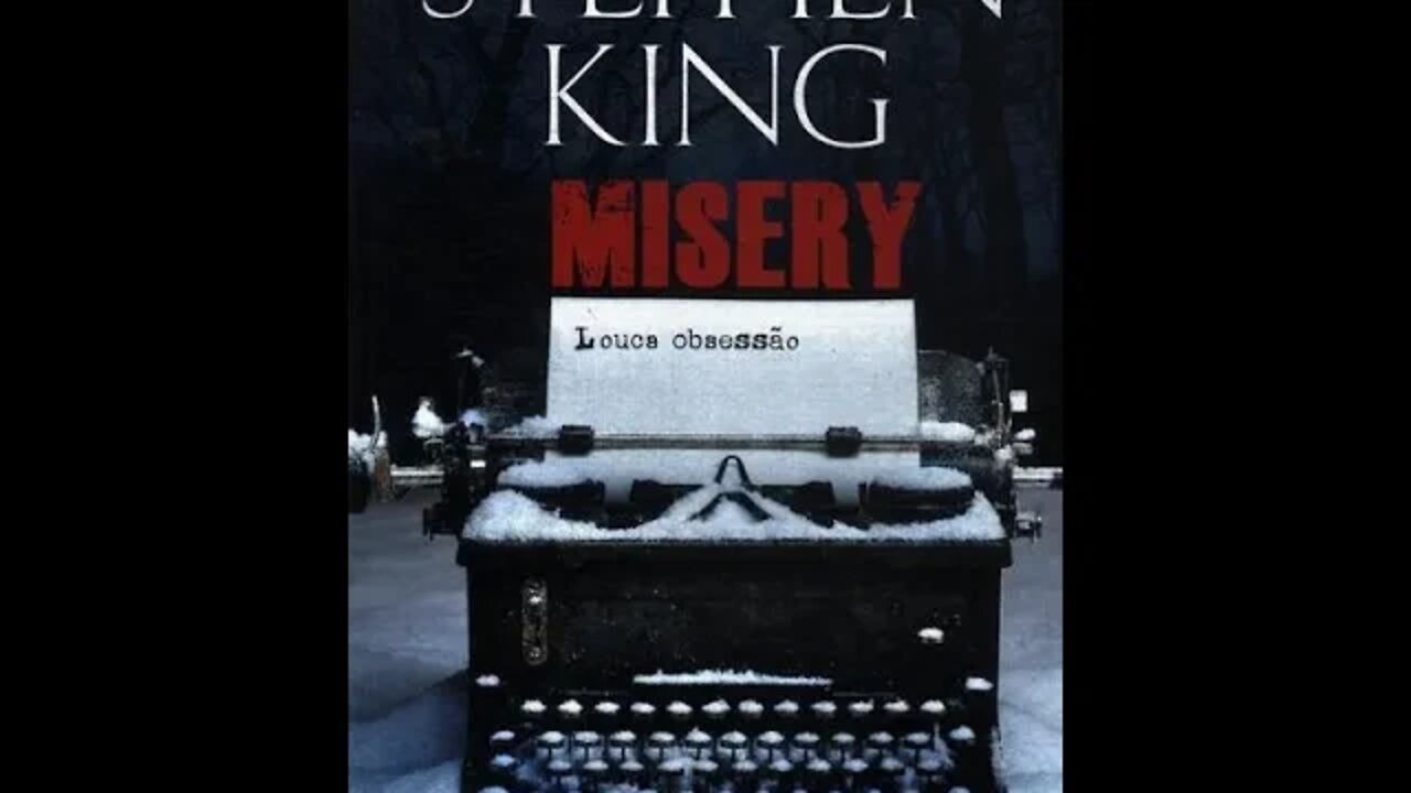 Misery - Louca Obsessão - de Stephen King (PARTE 2/2) - Audiobook traduzido em Português