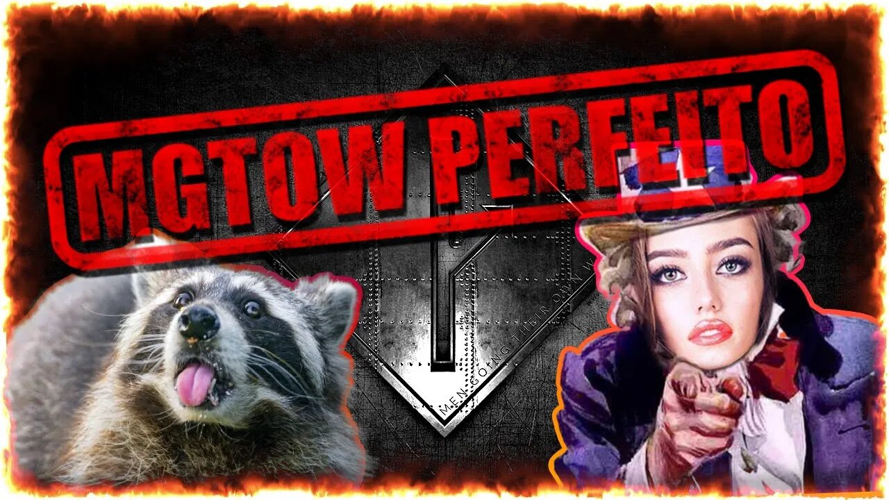 EM BUSCA DO MGTOW PERFEITO?