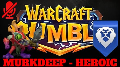 WarCraft Rumble - Murkdeep Heroic - Alliance