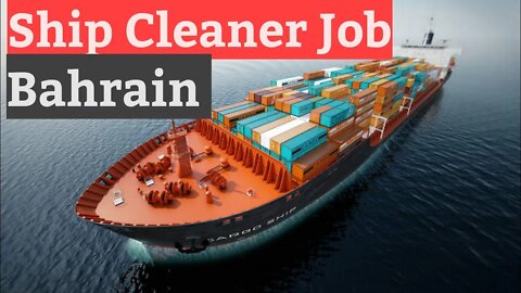 Ship Cleaner Job in Bahrain | Cleaner job #job #jobs