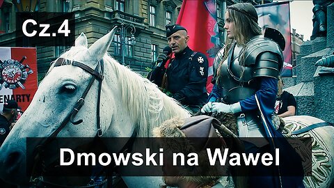 Kraków, Dmowski na Wawel 24.06.2023 VII Wiec Kamracki cz.4 FHD