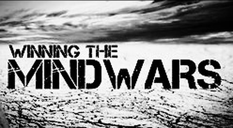 Winning The Mind War