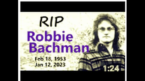 BACHMAN-TURNER OVERDRIVE Drummer ROBBIE BACHMAN Dead at 69