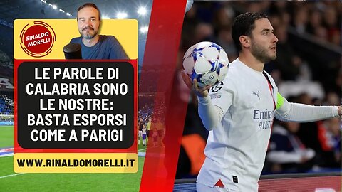 DAVIDE CALABRIA LIVE REACTION dopo PSG-MILAN