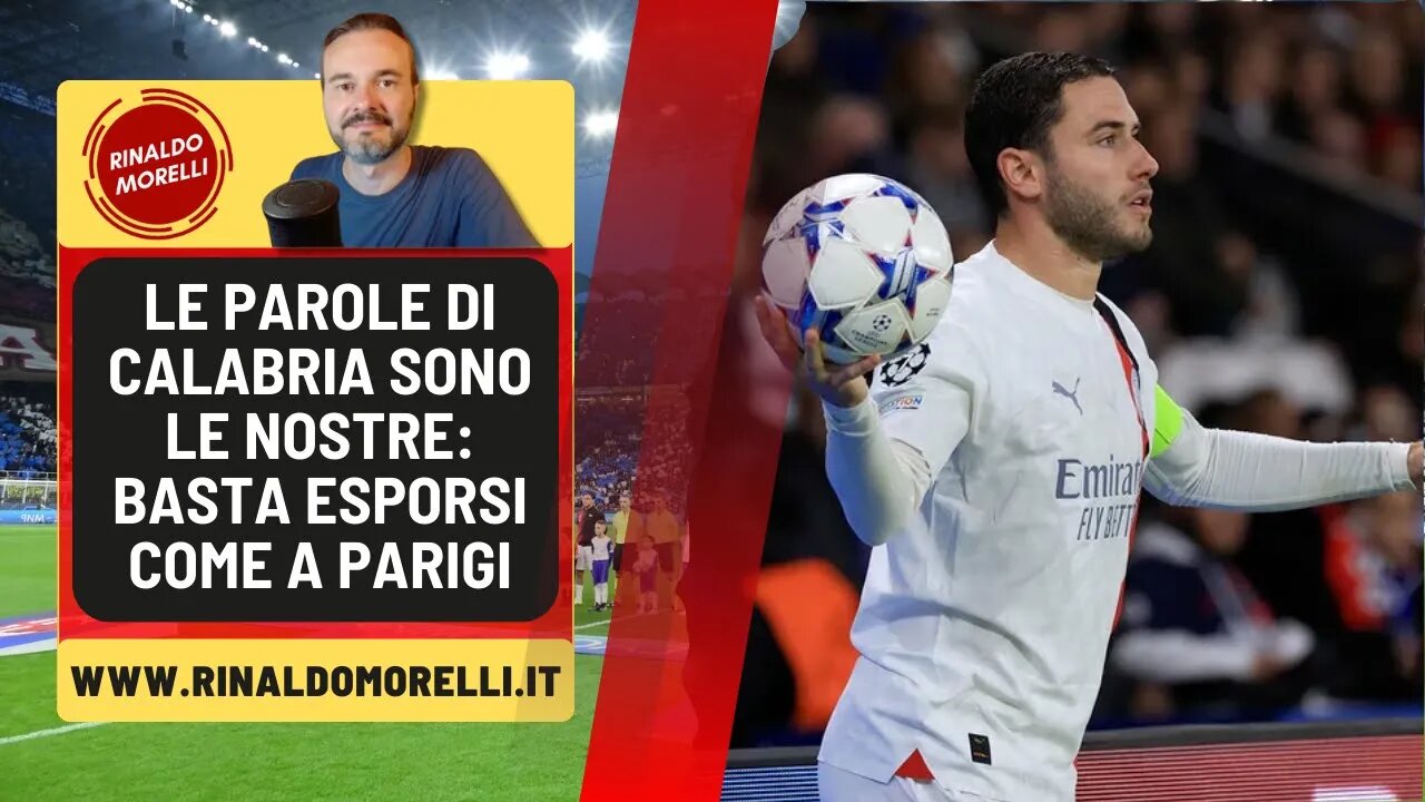 DAVIDE CALABRIA LIVE REACTION dopo PSG-MILAN