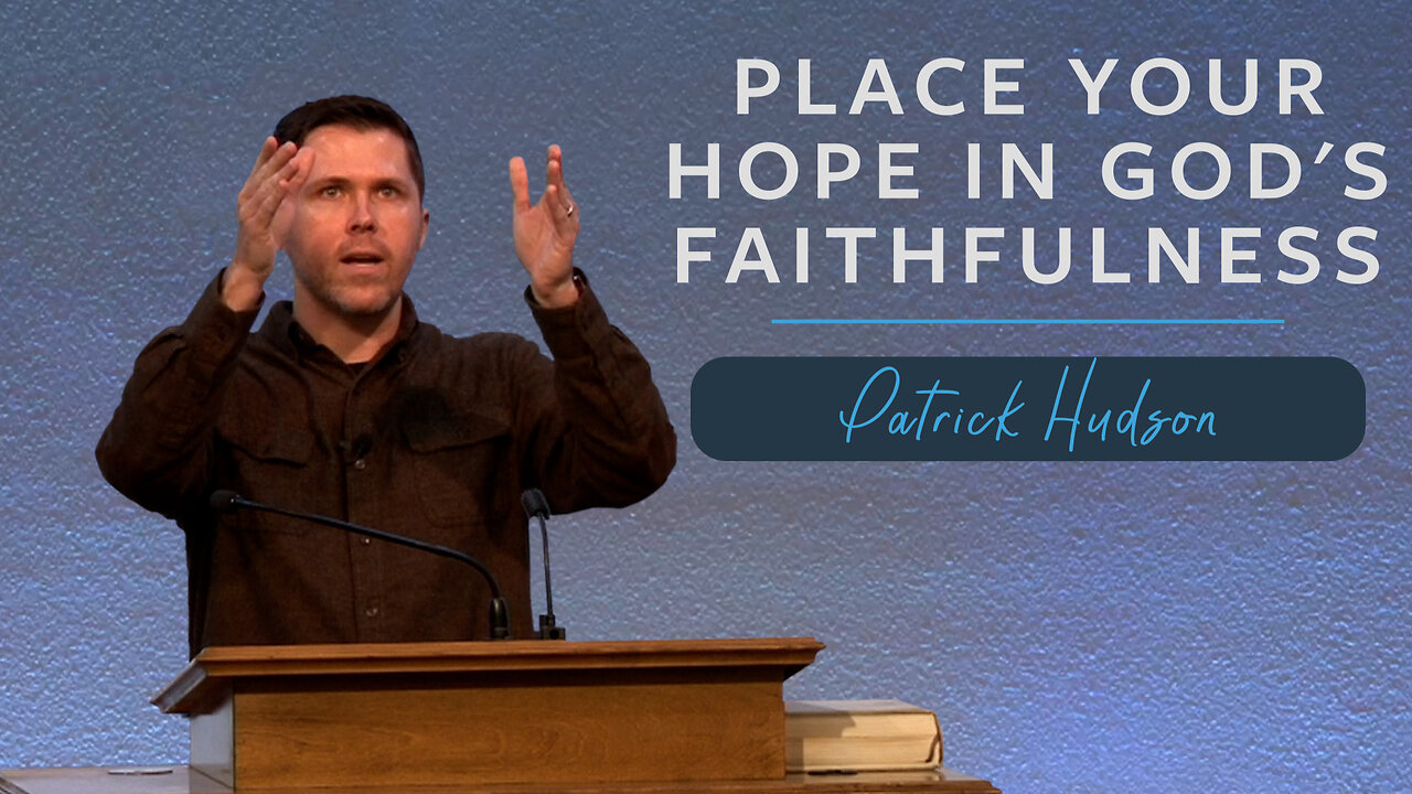 Place Your Hope in God's Faithfulness | Unveiling Yahweh Series