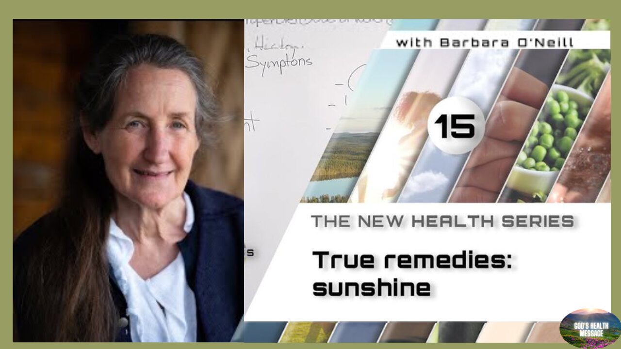 Barbara O'Neill - COMPASS – (15/41) - True remedies: sunshine