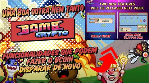 💣 Bombcrypto 💣 2 Funcionalidades ANUNCIADAS que podem fazer o BCOIN Disparar na Próxima Semana!