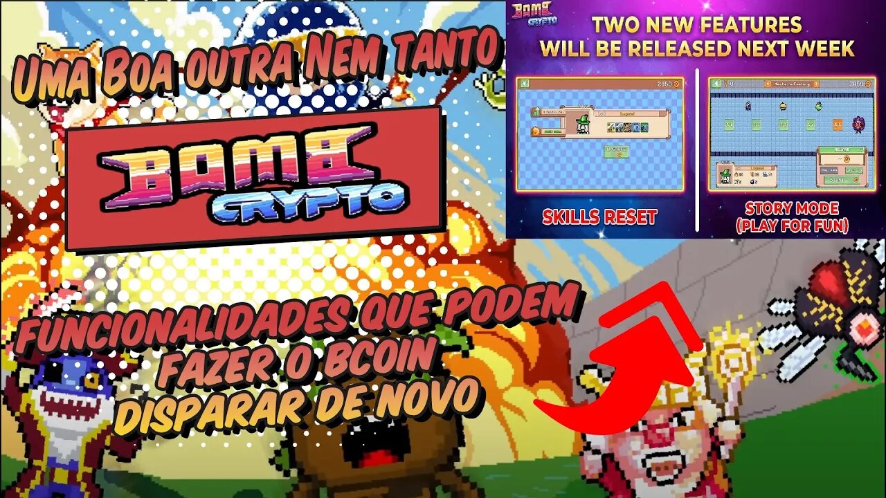 💣 Bombcrypto 💣 2 Funcionalidades ANUNCIADAS que podem fazer o BCOIN Disparar na Próxima Semana!