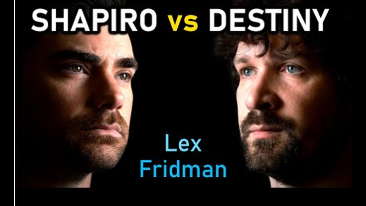 Ben Shapiro vs Destiny Debate: Politics, Jan 6, Israel, Ukraine & Wokeism | Lex Fridman Podcast