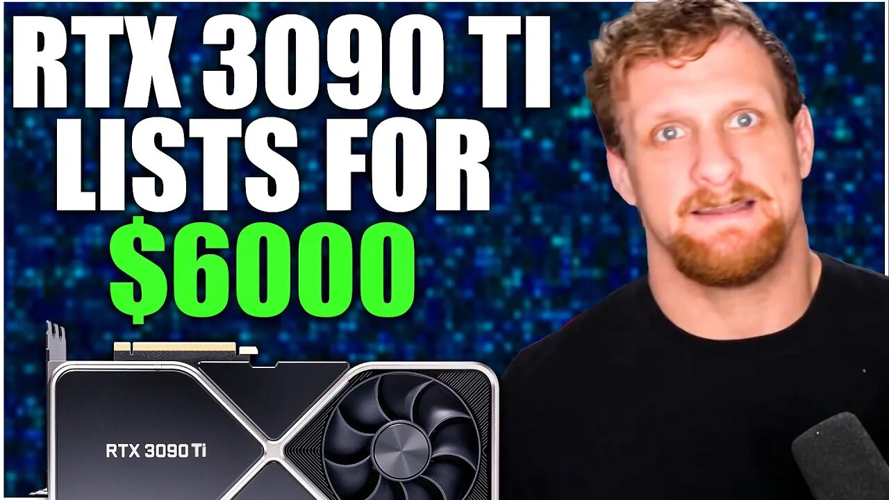 RTX 3090 TI Lists for $6000