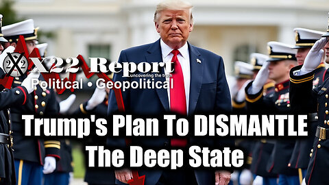 New X22 Report- Trump Has The Ultimate Countermeasure, DS Prepares Their 3 Staged Plan To Stop Trump