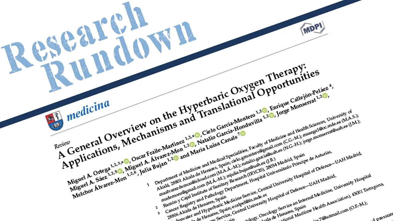 Research Rundown – Episode 20: A General Overview on Hyperbaric Oxygen Therapy