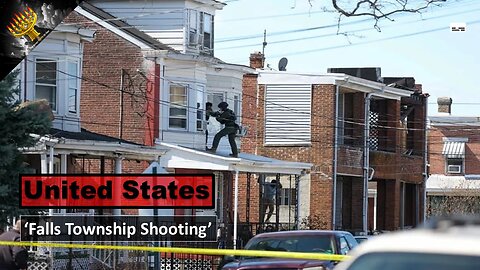 'Falls Township Shooting'