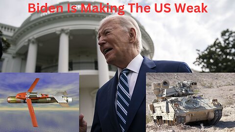 Biden Is Making The US Look Weak As We Prepare For Two Wars