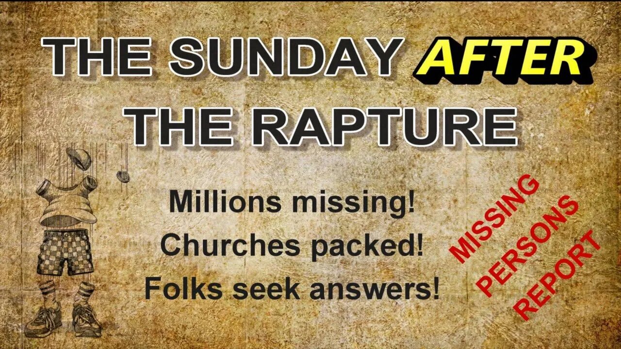 The Sunday After the Rapture