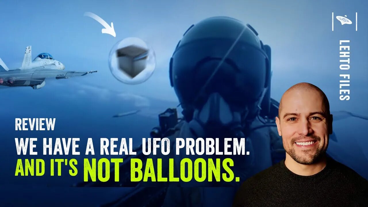 "We have a UFO problem. And it's not Balloons." - Ryan Graves in Politico