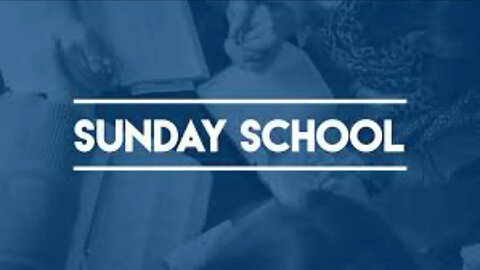 New Era Bible Church Sunday School July 23, 2023