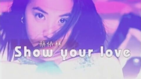 Jolin Tsai - Show Your Love