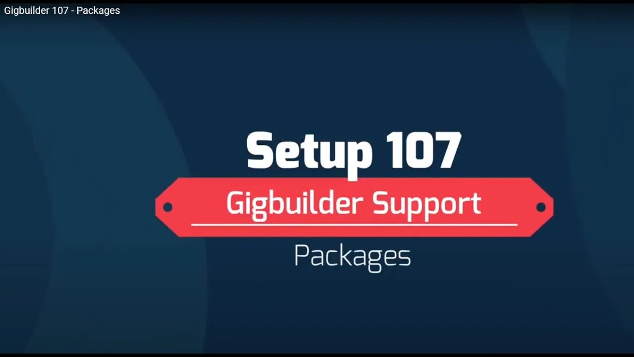 Gigbuilder 107 - Packages