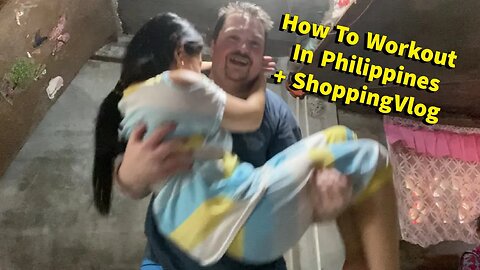 How To Workout In The Philippines / Shopping In Kabankalan City