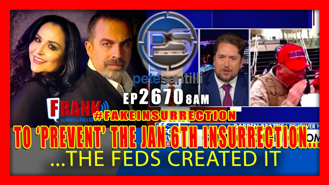 EP 2670 8AM To Prevent TheIns Insurrection The Feds Created It, Darren Beattie Live With Pete