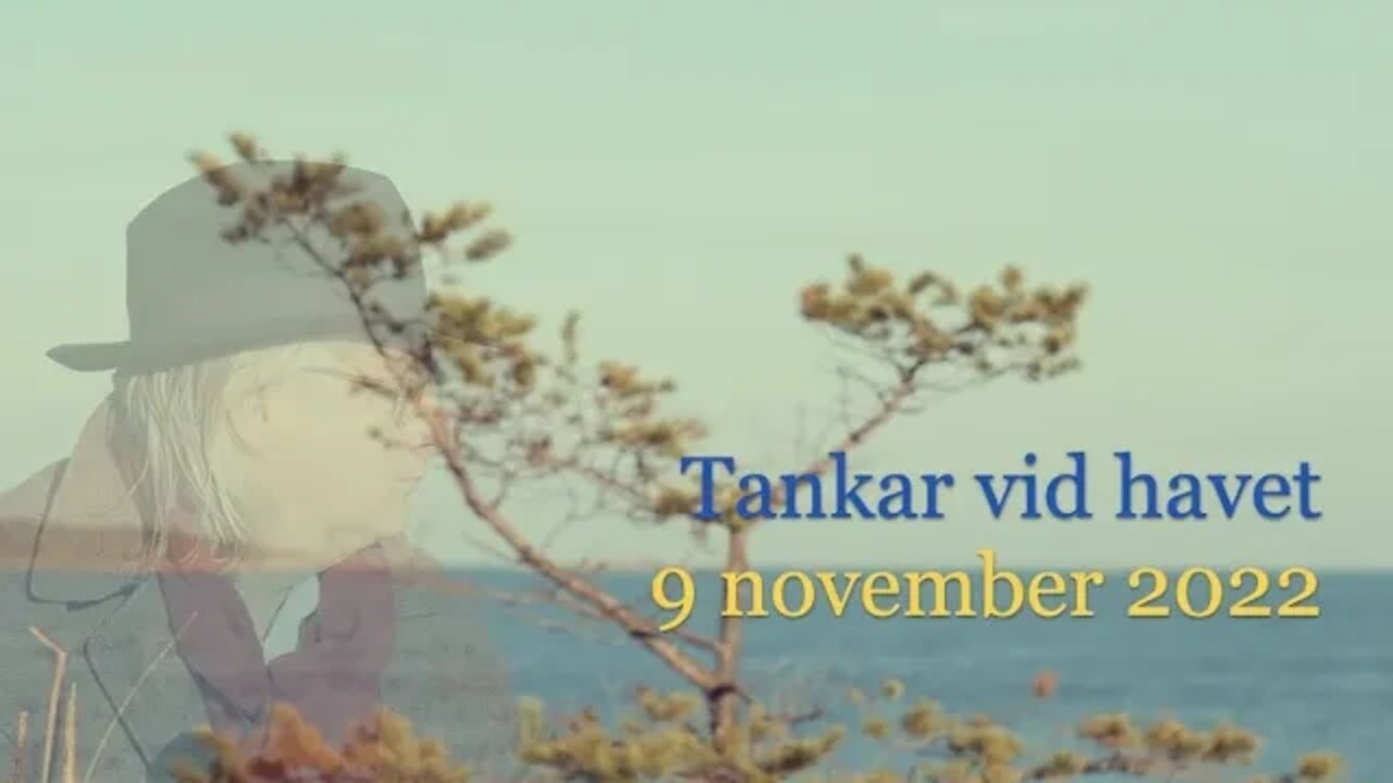Tankar vid havet 9 novemeber 2022