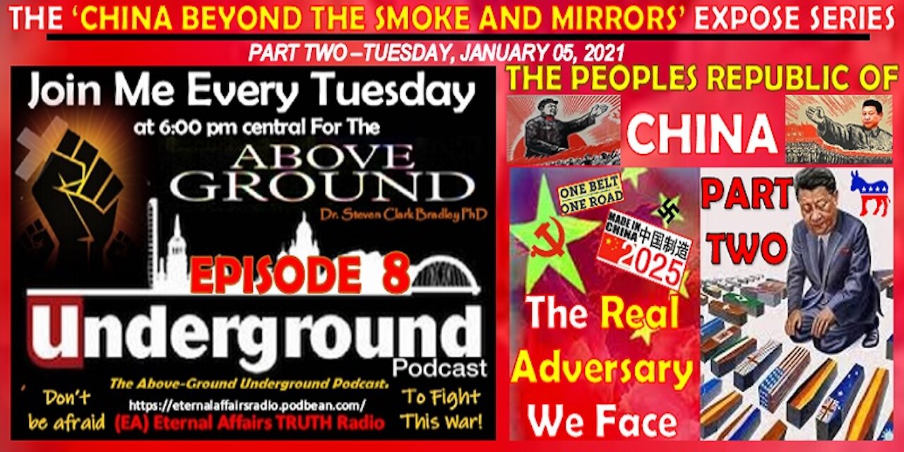 The Above-Ground Underground Podcast Episode 8 – China Beyond the Smoke and Mirrors – Part Two