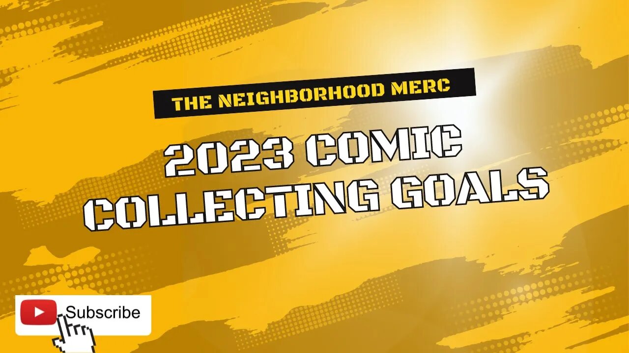 2023 Comic Collecting Goals