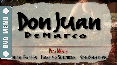 Don Juan DeMarco - DVD Menu