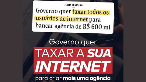 Governo lula quer taxar todos os usuários de internet para bancar agência de R$ 600 mi