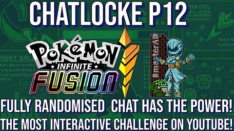 Infinite Fusions Chatlocke! THE POWER IS YOURS!