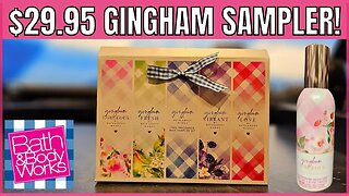 Bath & Body Works | GINGHAM SAMPLER | PLUS NEW CANDLES AND LOTS MORE | #bathandbodyworks