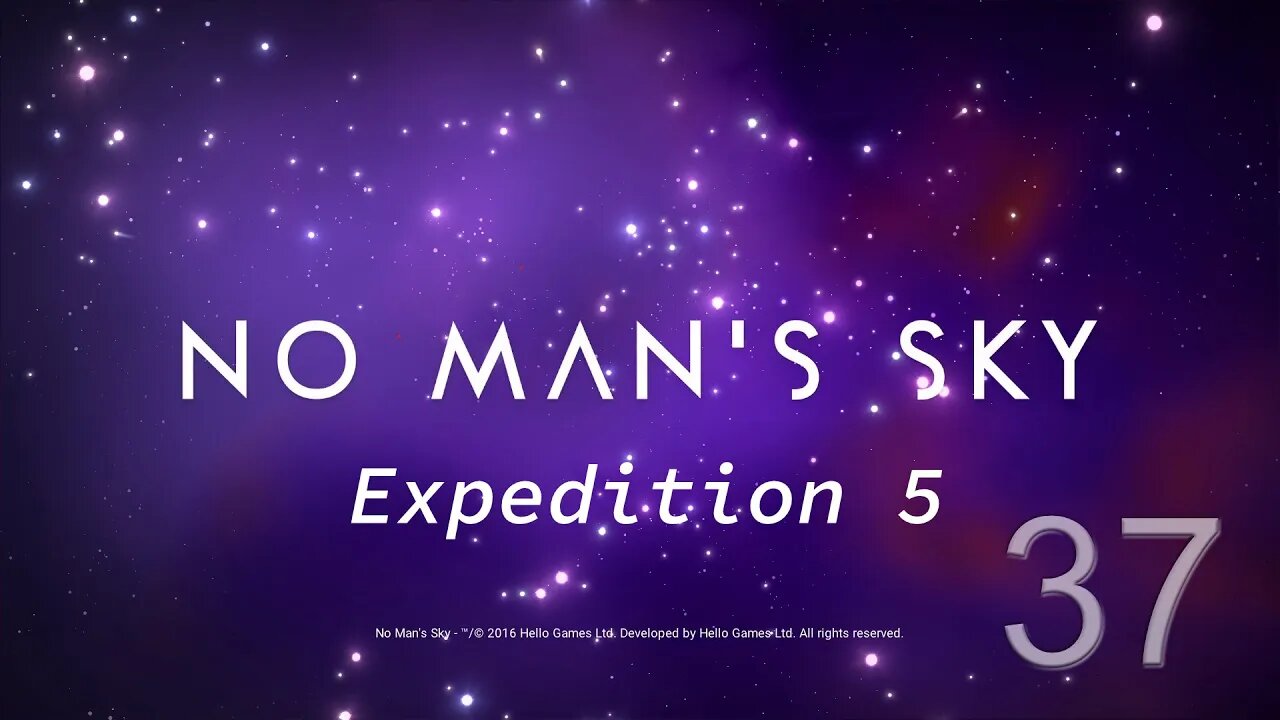 NMS Expedition 5 EP37 - The Finale