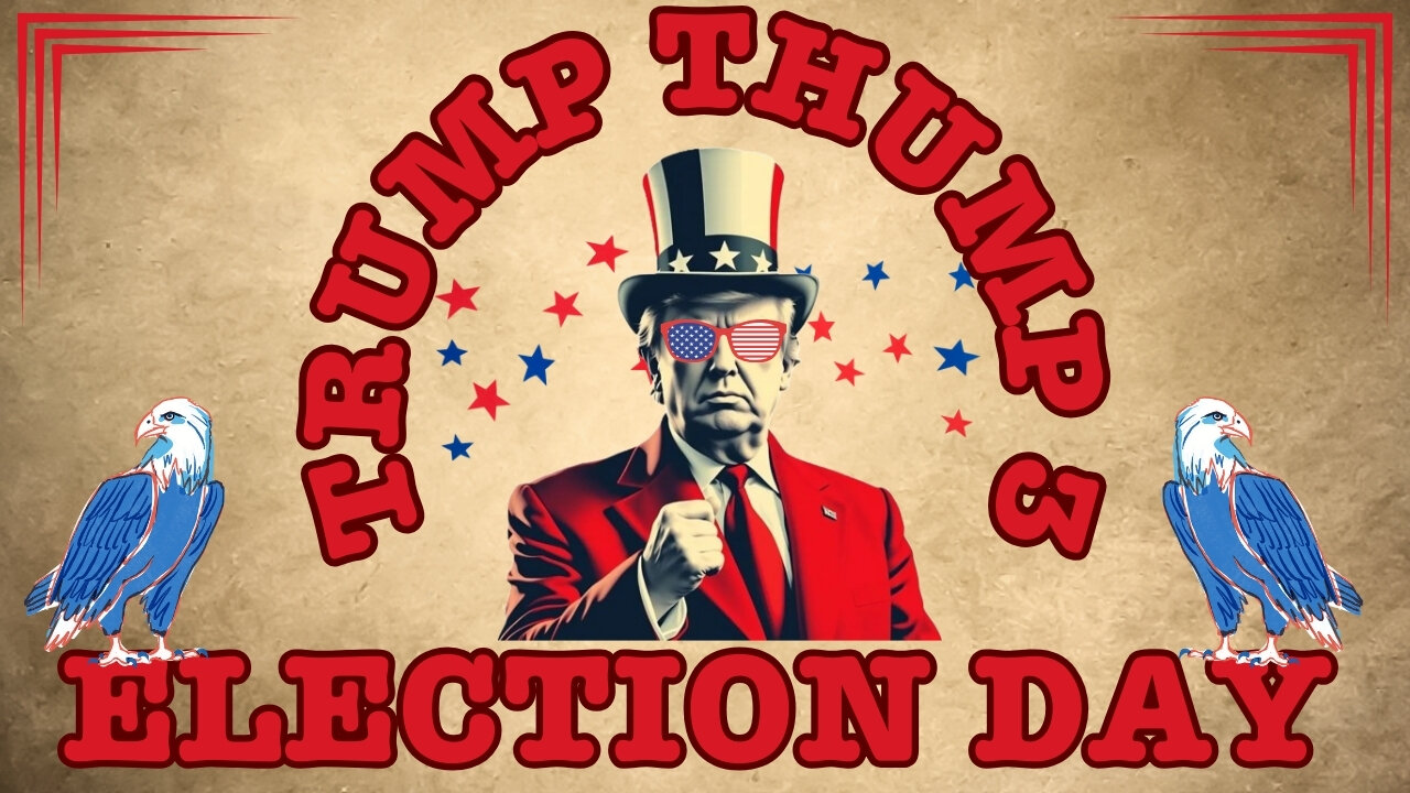 TRUMP THUMP 3: Election Day (RHU8ARB EP)