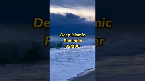 Deep islamic Reminder #islamicmotivation #youtubeshorts 32/100 #islam #shorts #viral