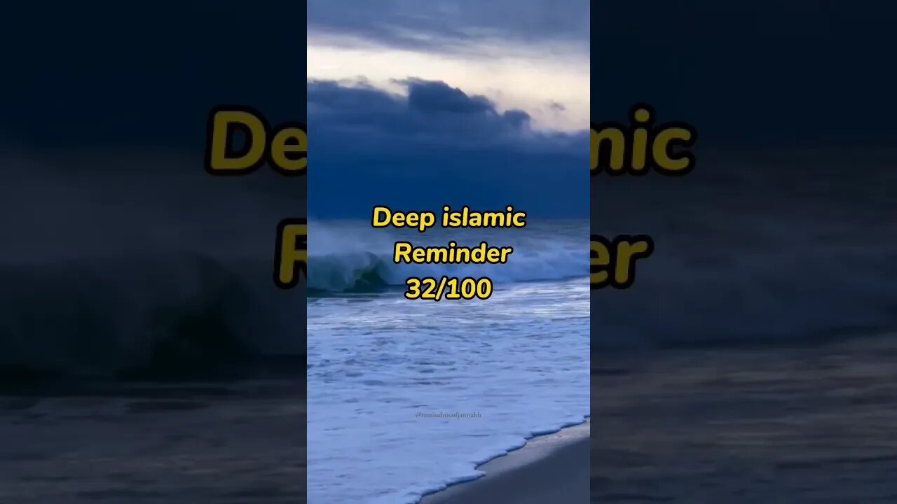 Deep islamic Reminder #islamicmotivation #youtubeshorts 32/100 #islam #shorts #viral