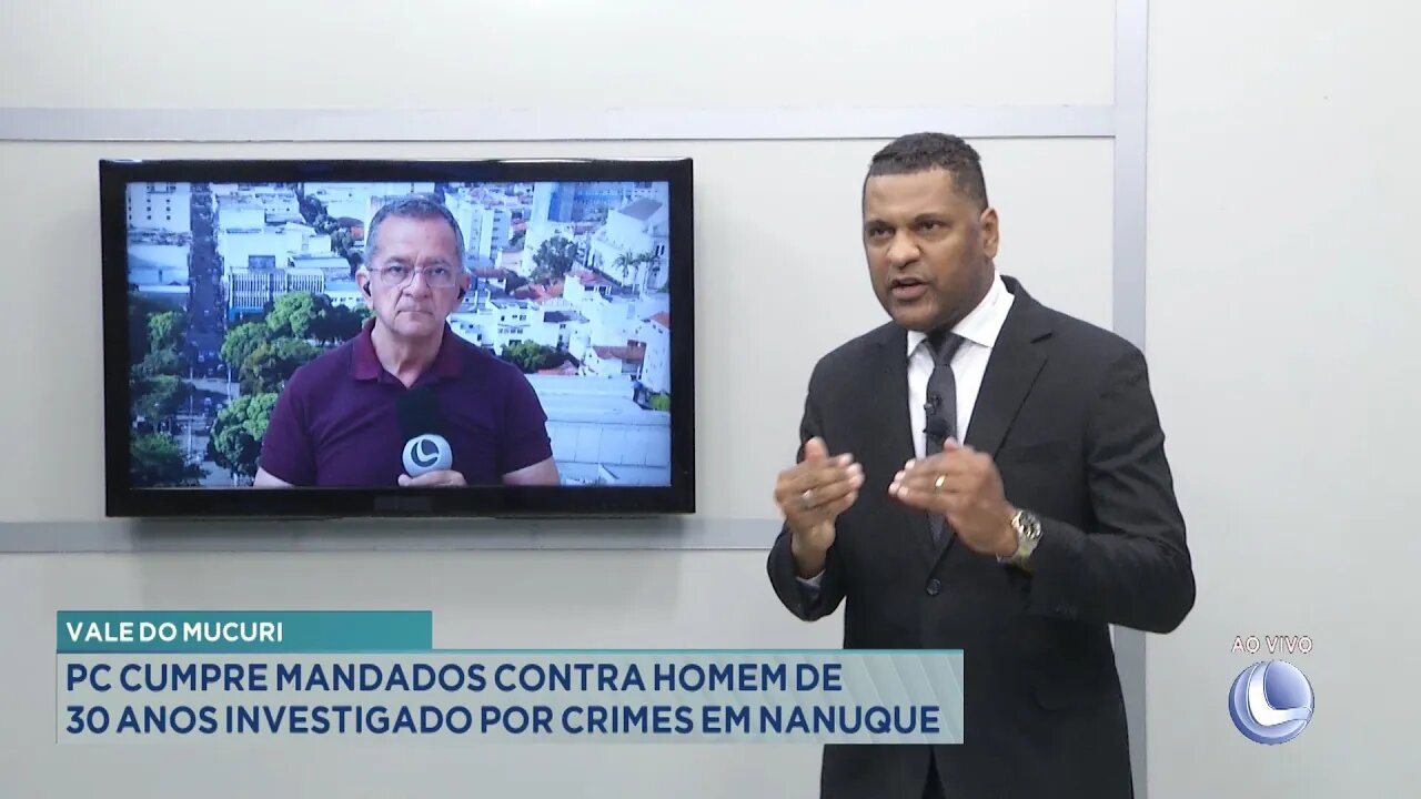 Vale do Mucuri: PC Cumpre Mandados contra Homem de 30 Anos Investigado por Crimes em Nanuque.