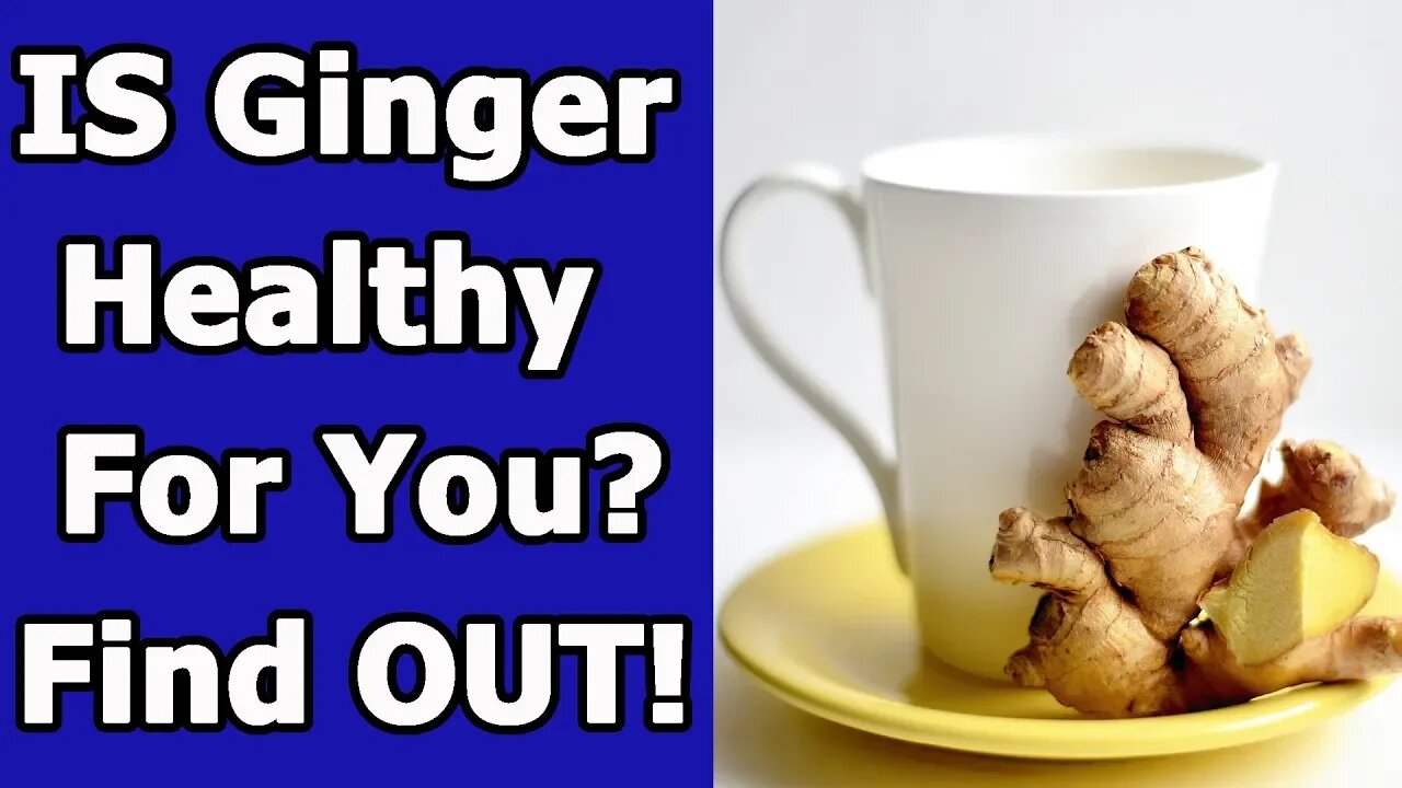 The Health Benefits of Ginger