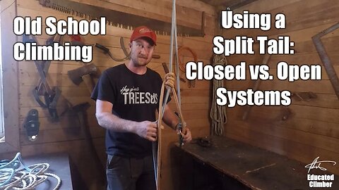 Using a Split Tail: Open vs. Closed Climbing Systems