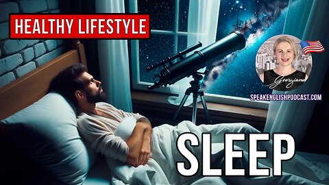 273 Healthy Lifestyle - Sleep