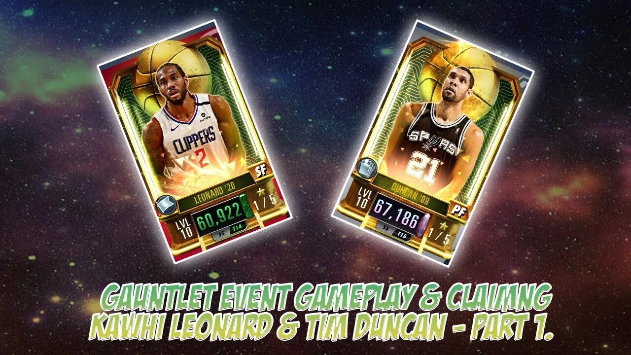 Claiming Kawhi Leoanrd (Jade) & Time Duncan Pearl & Gauntlet Event Gameplay! #nba2kmobile