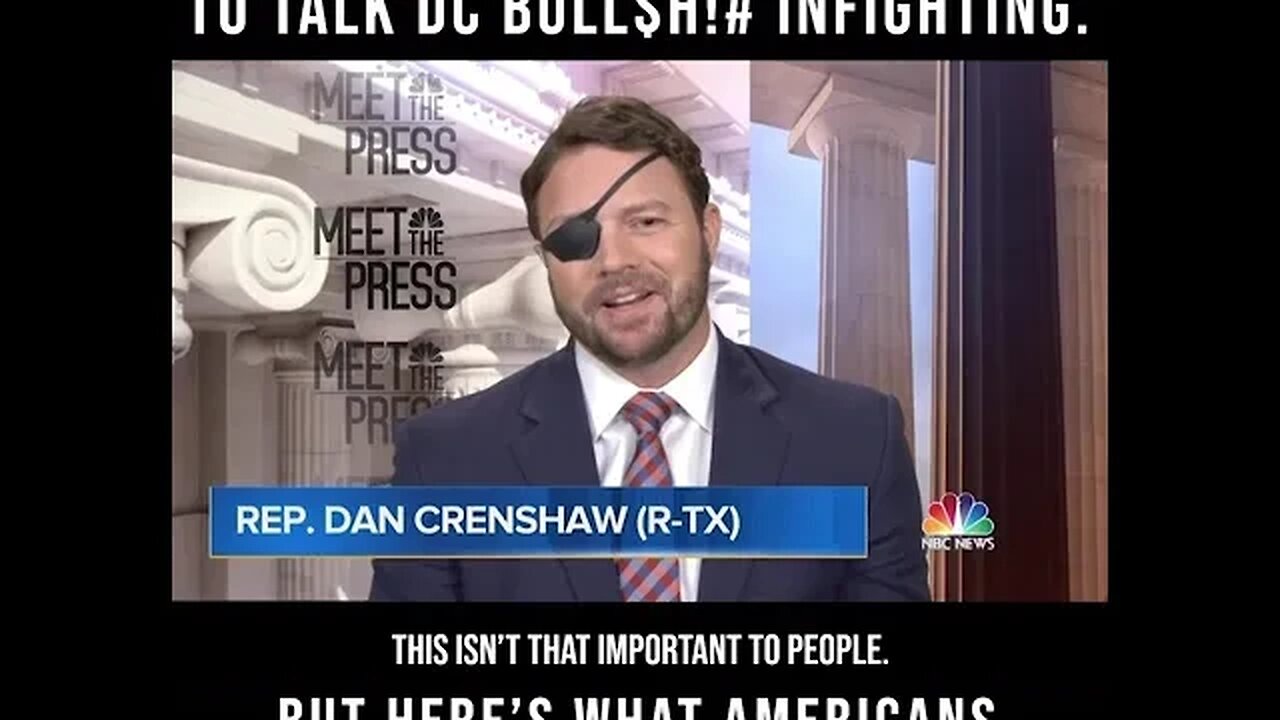 Dan Crenshaw: "People Don't Care About Washington DC Drama"