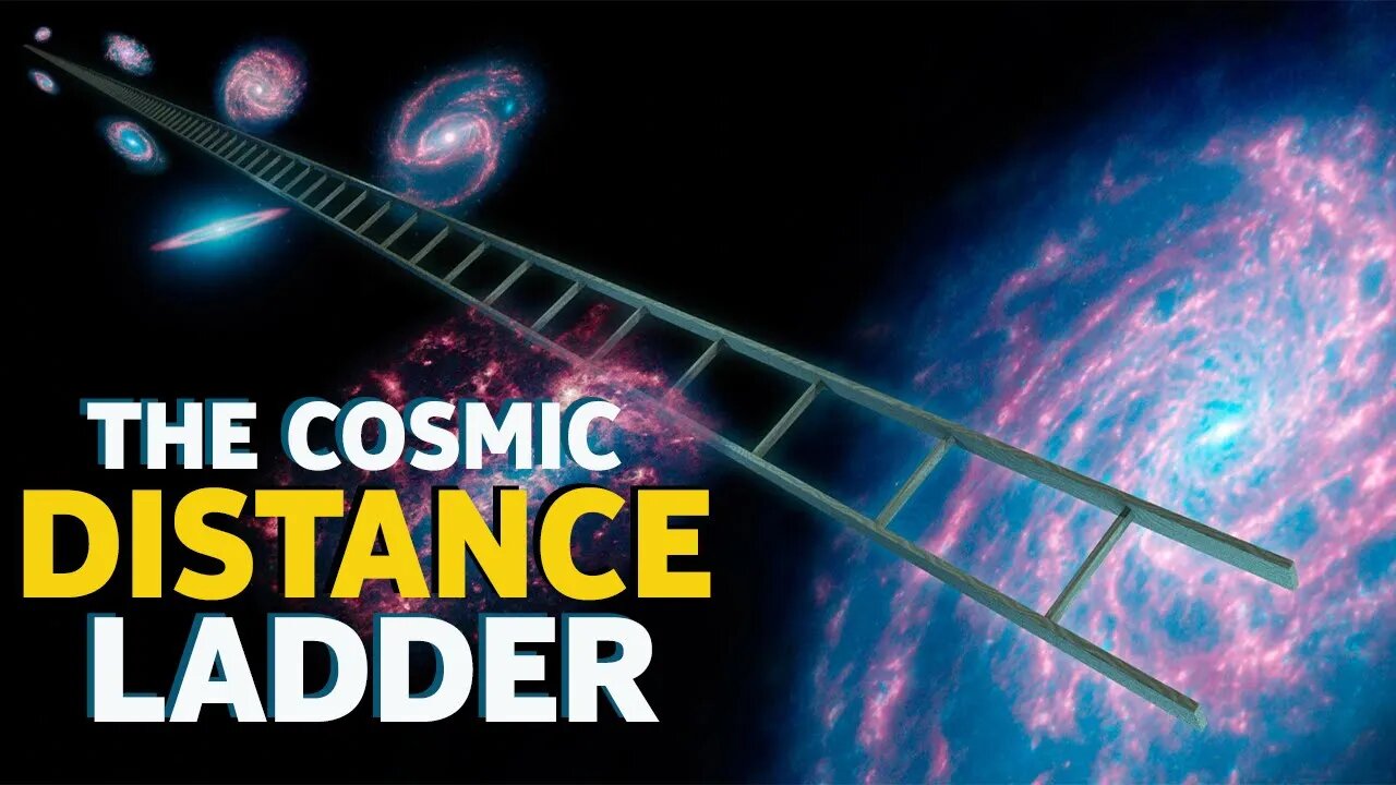 THE INTERGALACTIC DISTANCE LADDER EXPLAINED TO THE INFINITE AND BEYOND! -HD