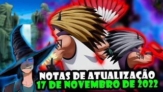 NOTAS DE ATUALIZAÇÃO 17 DE NOVEMBRO DE 2022 #narutoonline #atualizações #tomoyosanbruxao #eventos