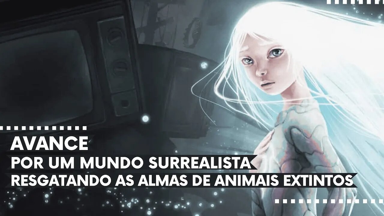 After Us - Avance por um Perigoso Mundo Surrealista Resgatando as Almas de Animais Extintos