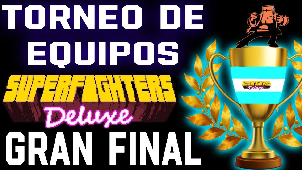 FINAL DE LA COPA ARGENTINA POR EQUIPOS DEL SUPERFIGHTERS DELUXE